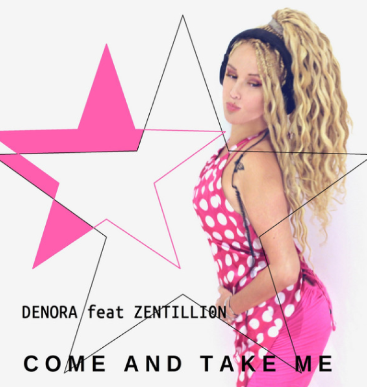 Come and Take Me ( Denora feat Zentillion )